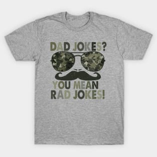 Camo dad joke funny shirt mustache T-Shirt